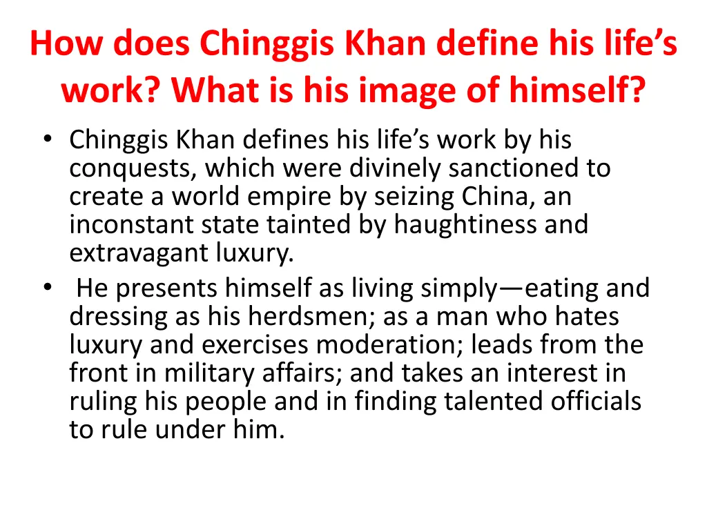 how does chinggis khan define his life s work