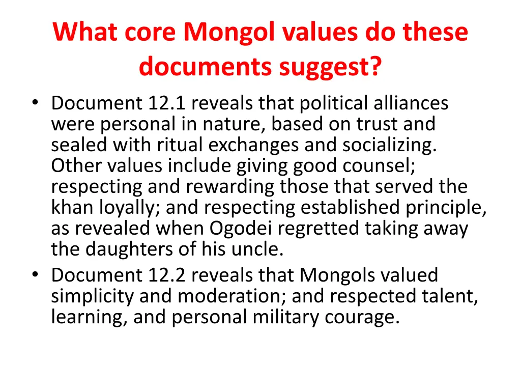 what core mongol values do these documents