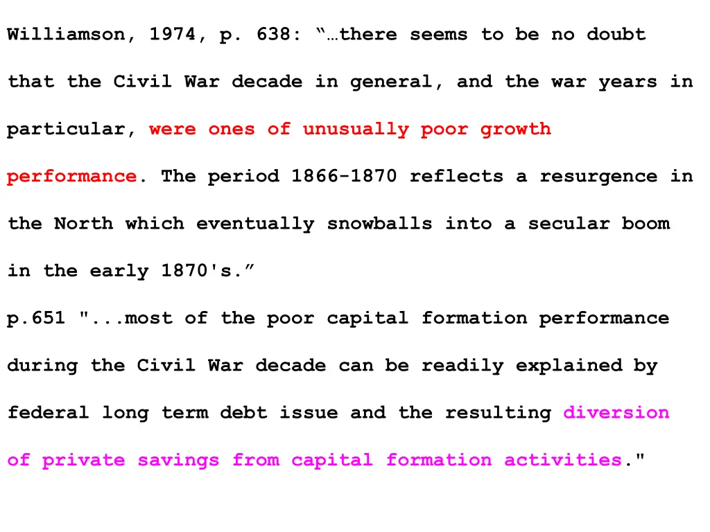 williamson 1974 p 638 there seems to be no doubt