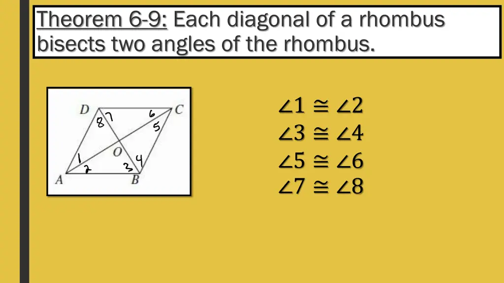 theorem 6 9 each diagonal of a rhombus bisects