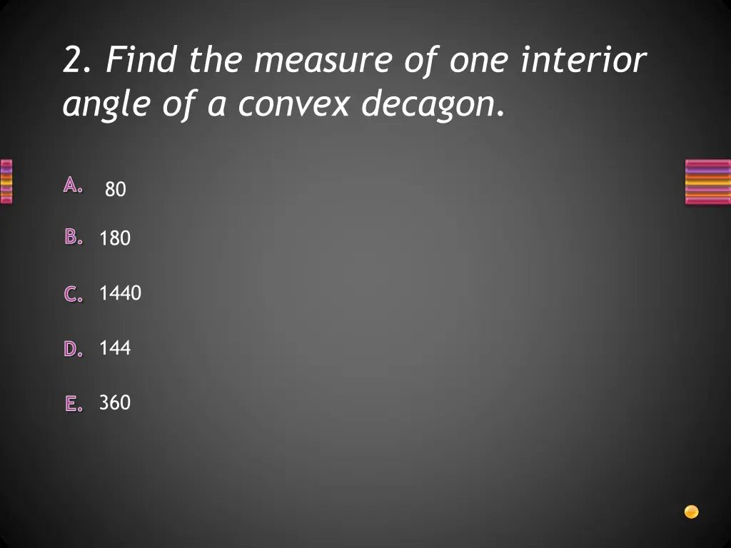 2 find the measure of one interior angle