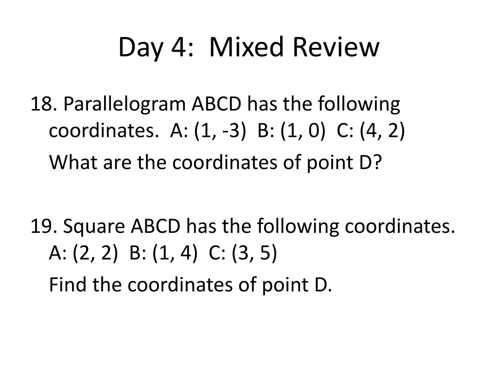 day 4 mixed review