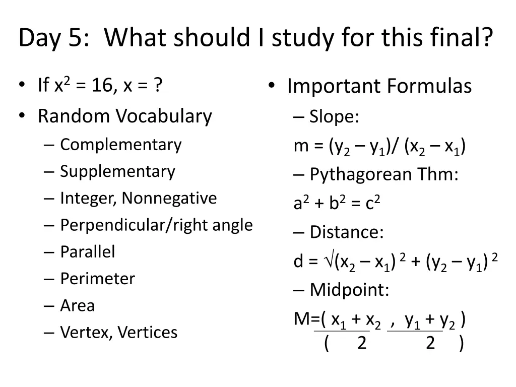 day 5 what should i study for this final 2