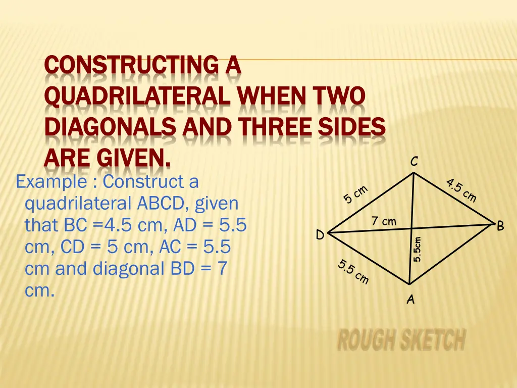 constructing a constructing a quadrilateral when