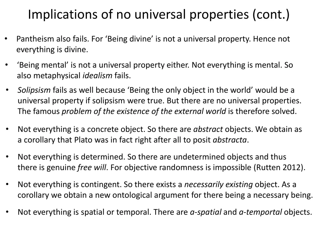 implications of no universal properties cont