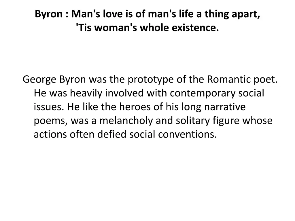 byron man s love is of man s life a thing apart