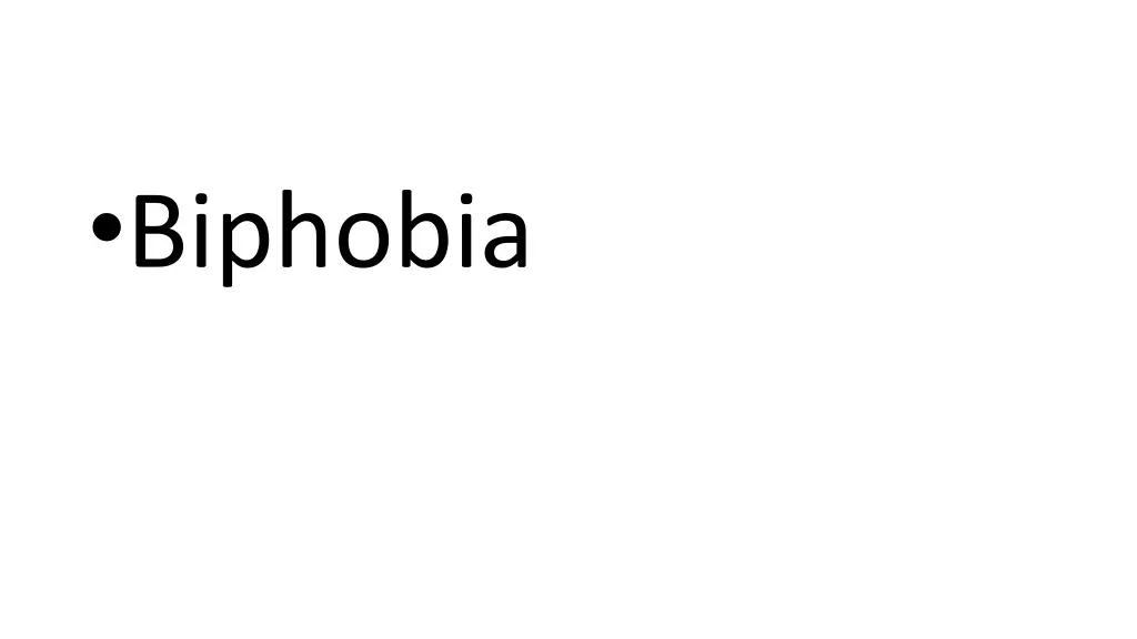 biphobia