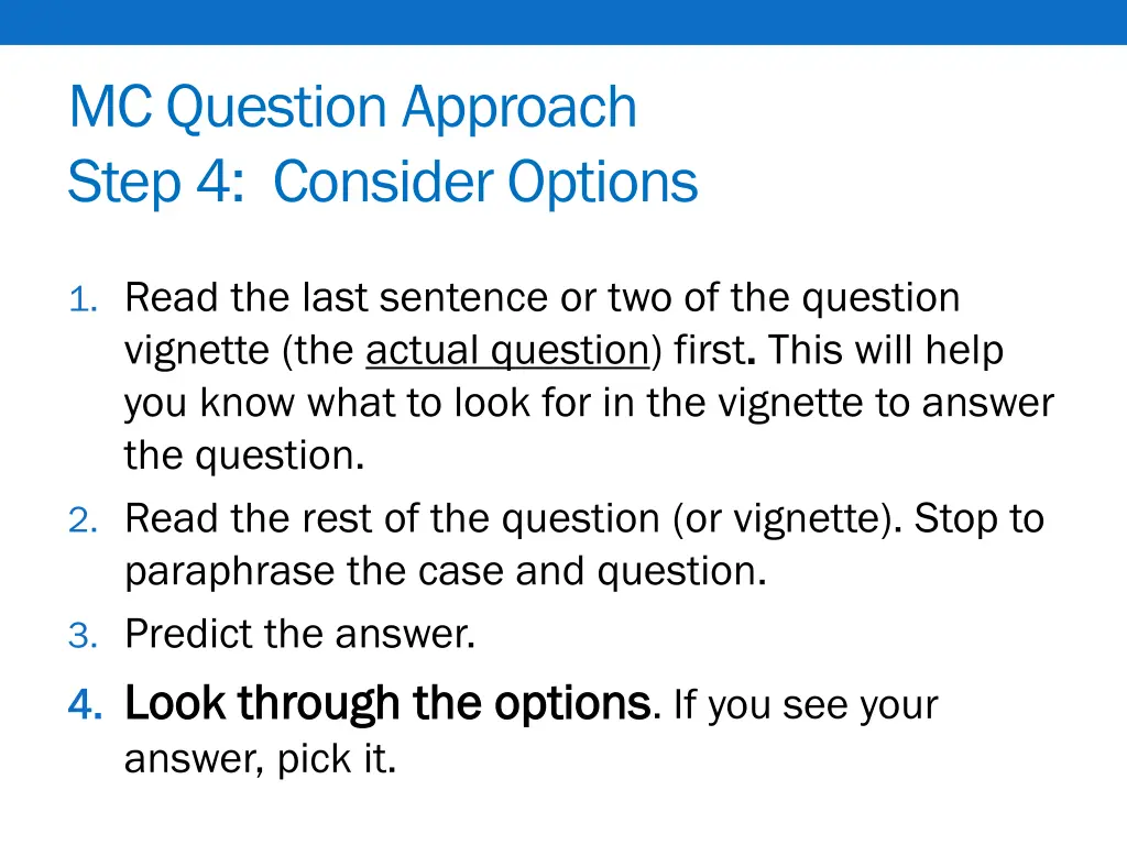 mc question approach step 4 consider options