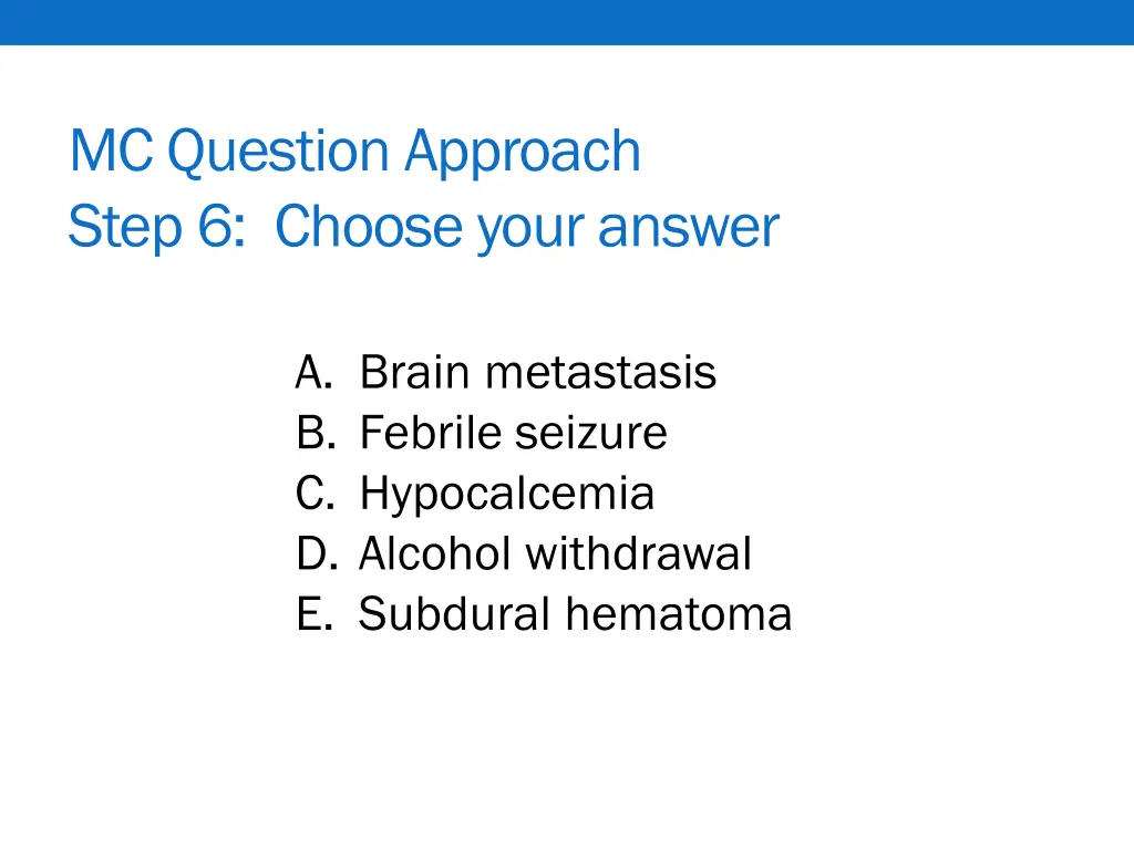 mc question approach step 6 choose your answer