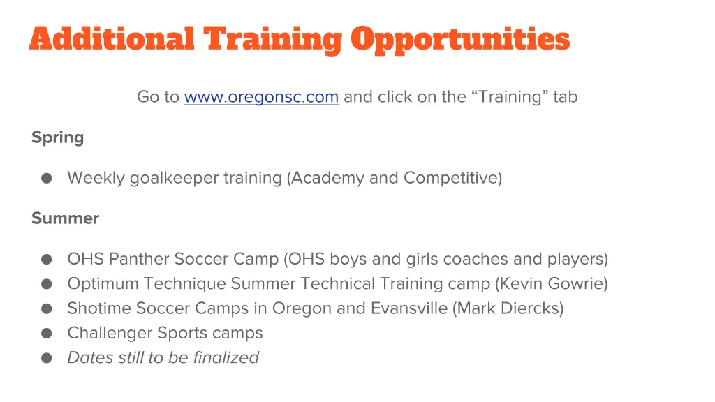 additional training opportunities