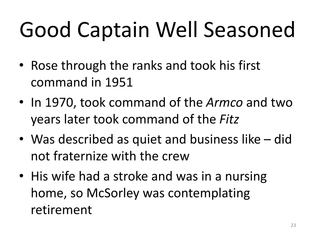 good captain well seasoned