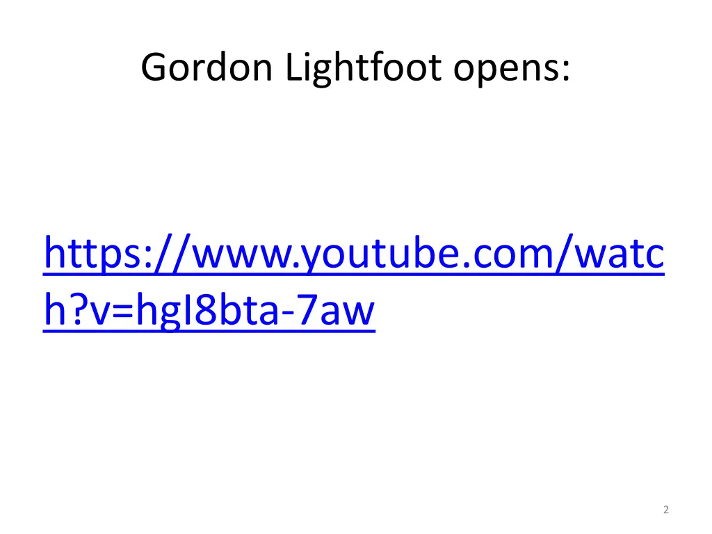 gordon lightfoot opens