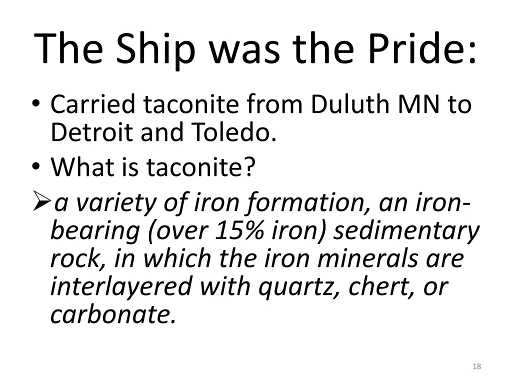 the ship was the pride carried taconite from