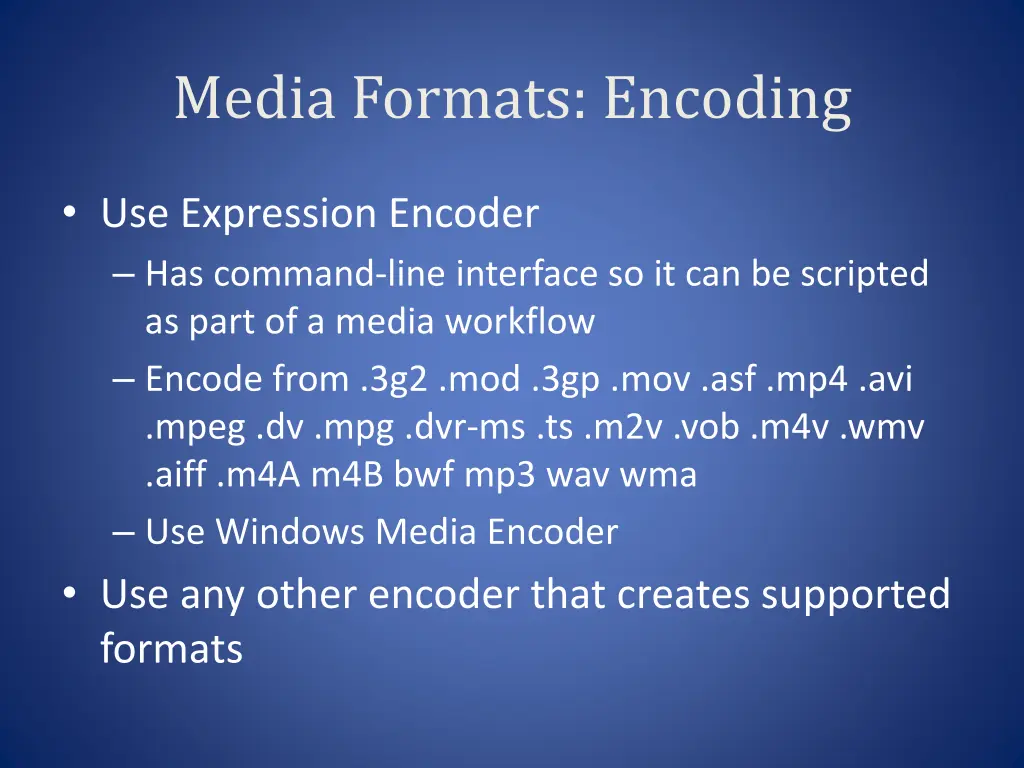 media formats encoding