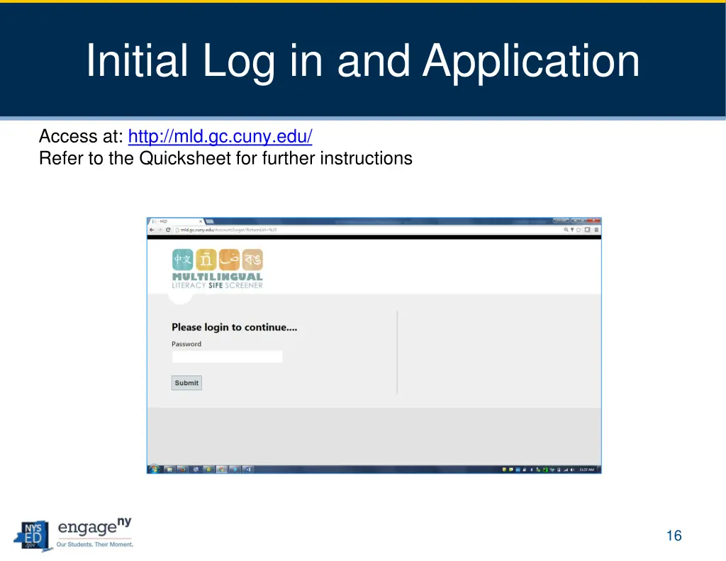 initial log in and application