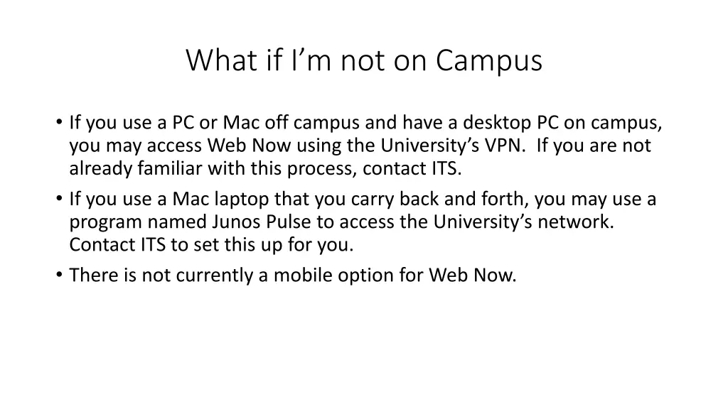 what if i m not on campus