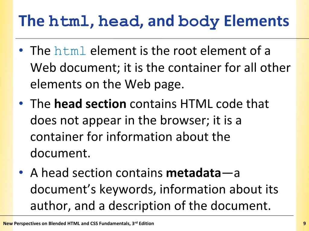 the html head and body elements