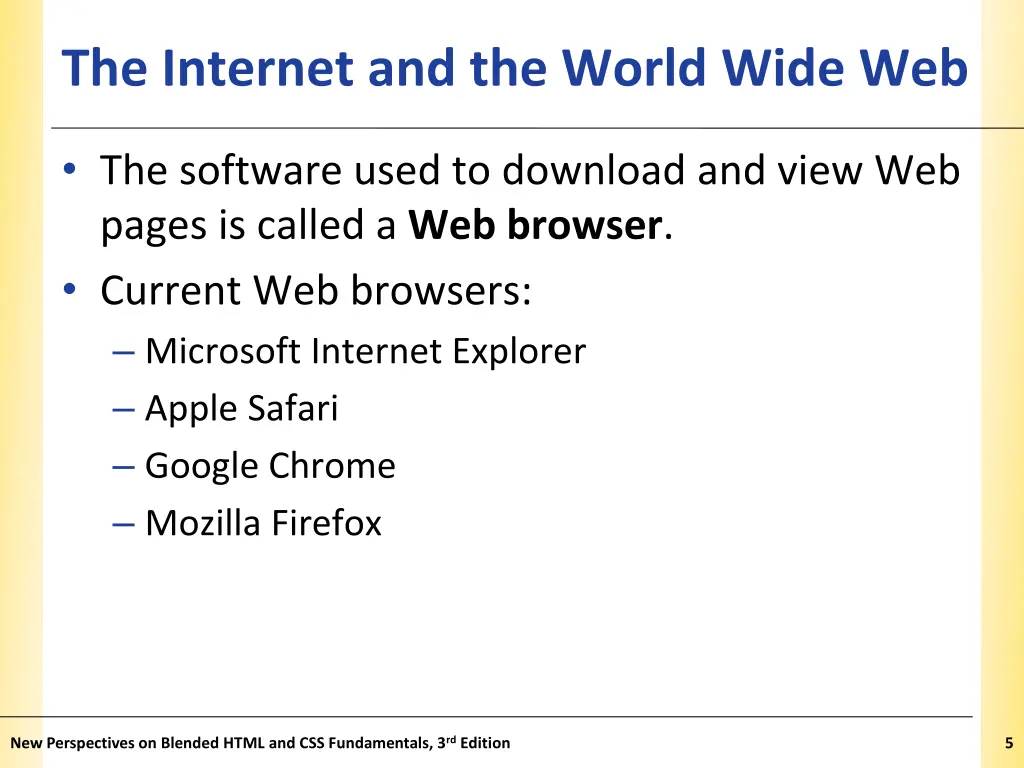 the internet and the world wide web