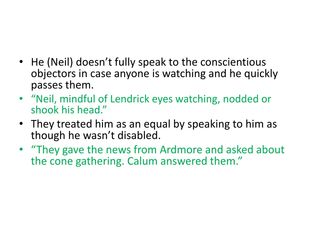 he neil doesn t fully speak to the conscientious