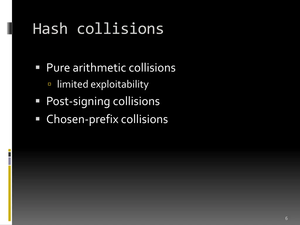 hash collisions