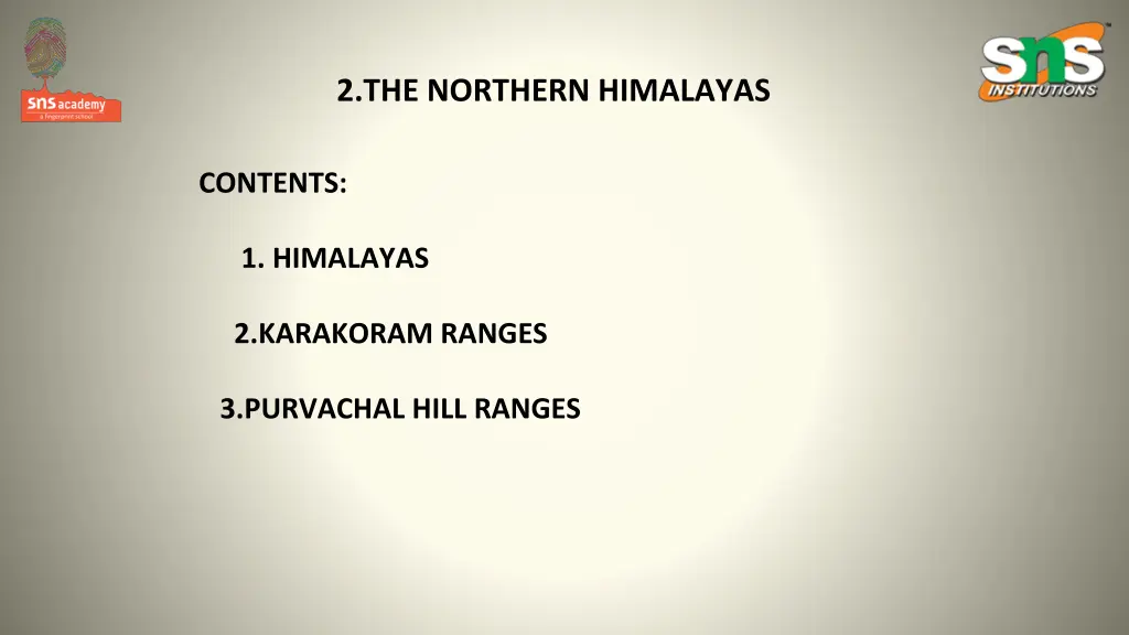 2 the northern himalayas