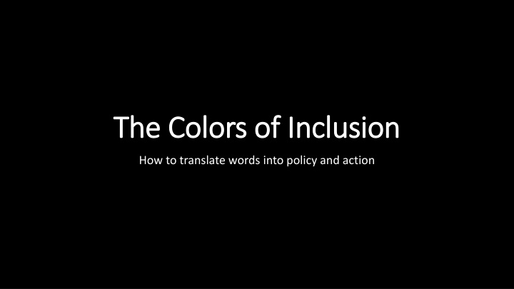 the colors of inclusion the colors of inclusion