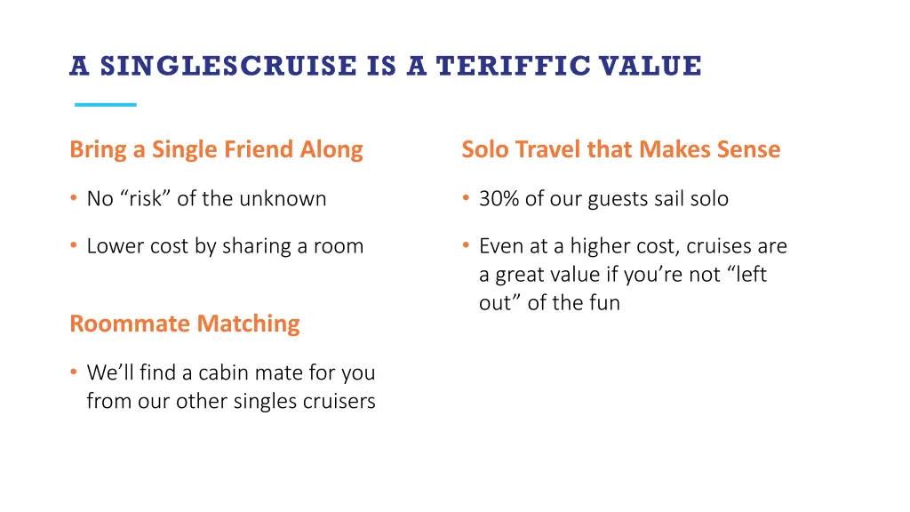 a singlescruise is a teriffic value