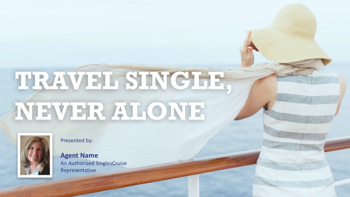 travel single never alone