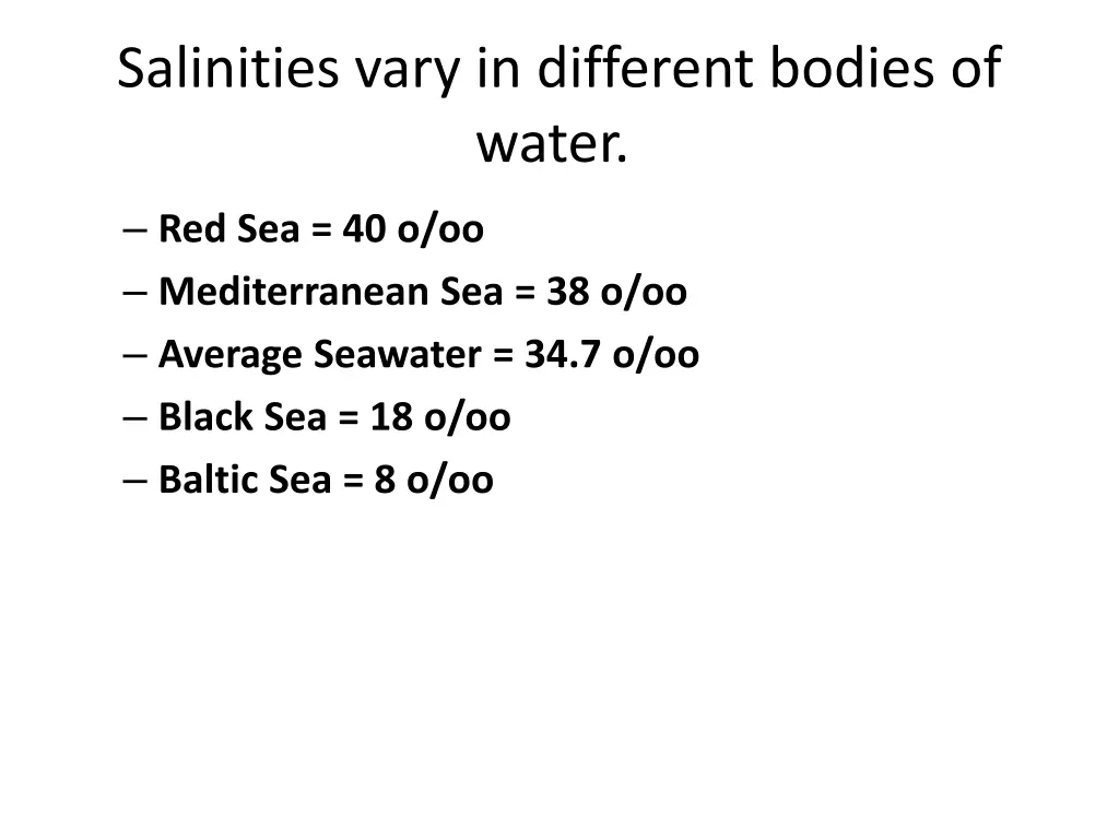 salinities vary in different bodies of water