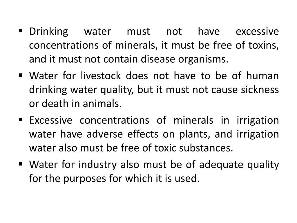 drinking concentrations of minerals it must