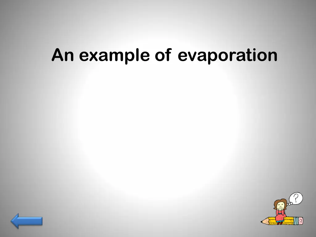 an example of evaporation