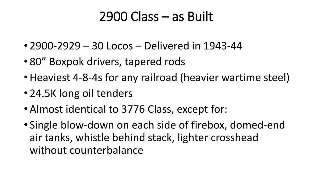 2900 class 2900 class as built