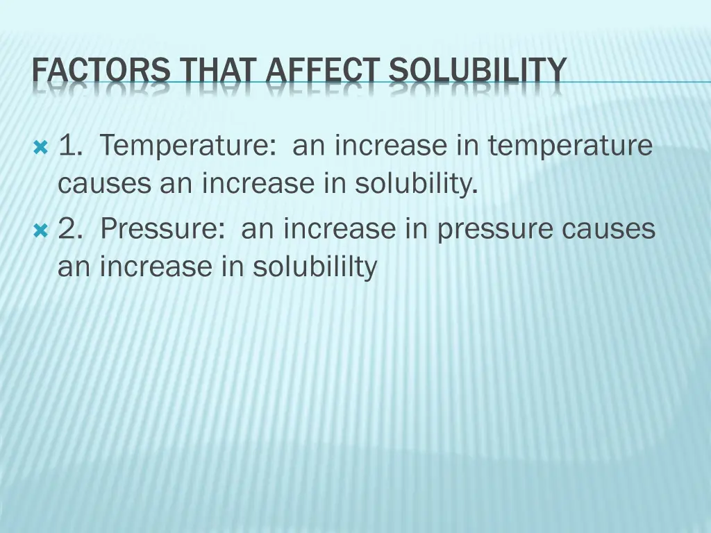 factors that affect solubility