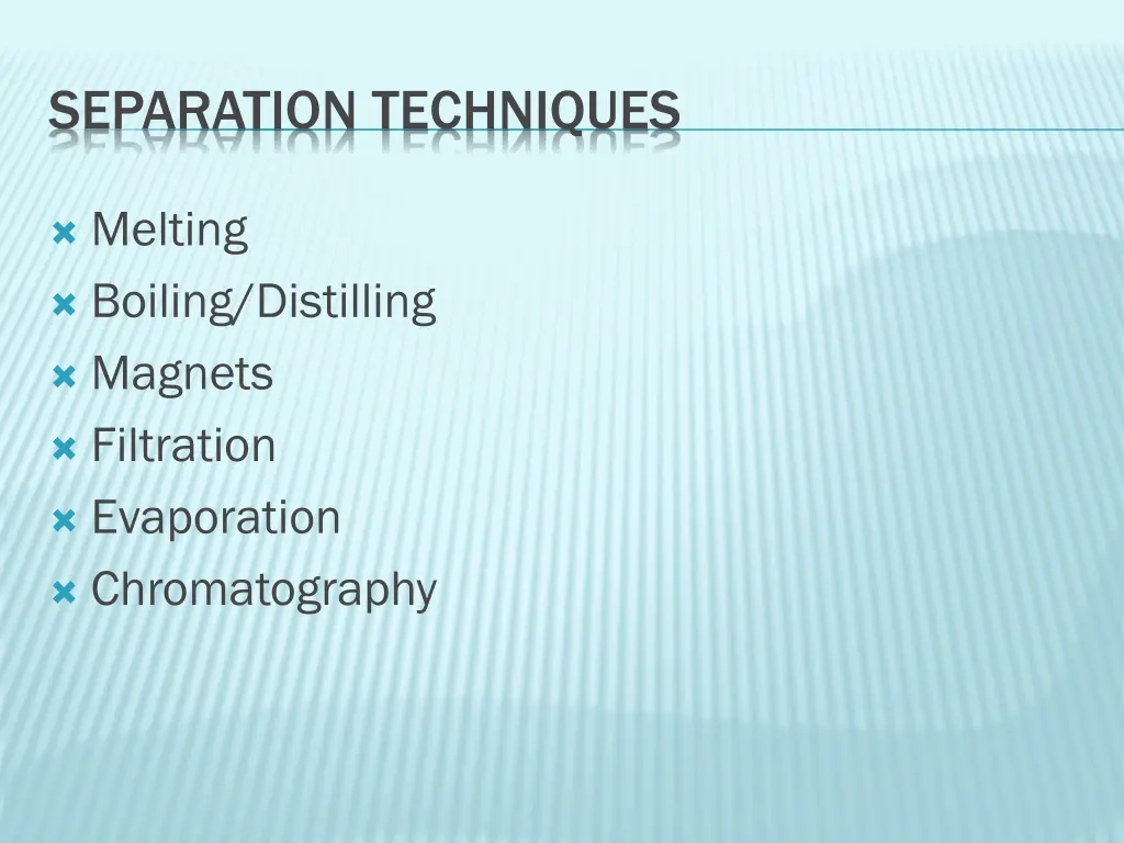 separation techniques