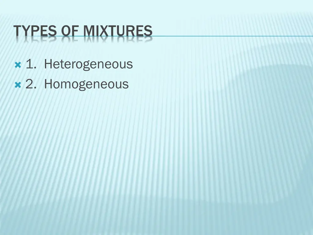 types of mixtures