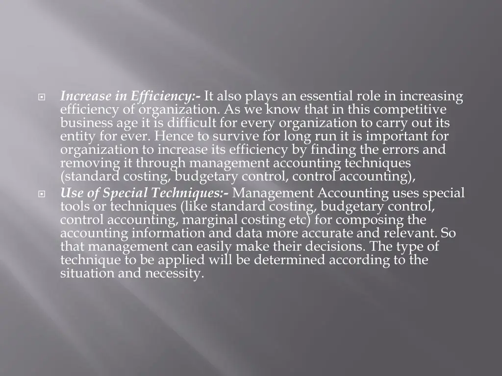 increase in efficiency it also plays an essential