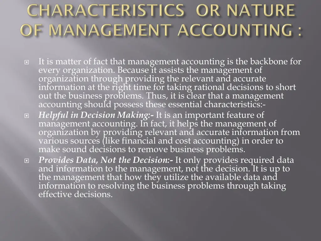 it is matter of fact that management accounting