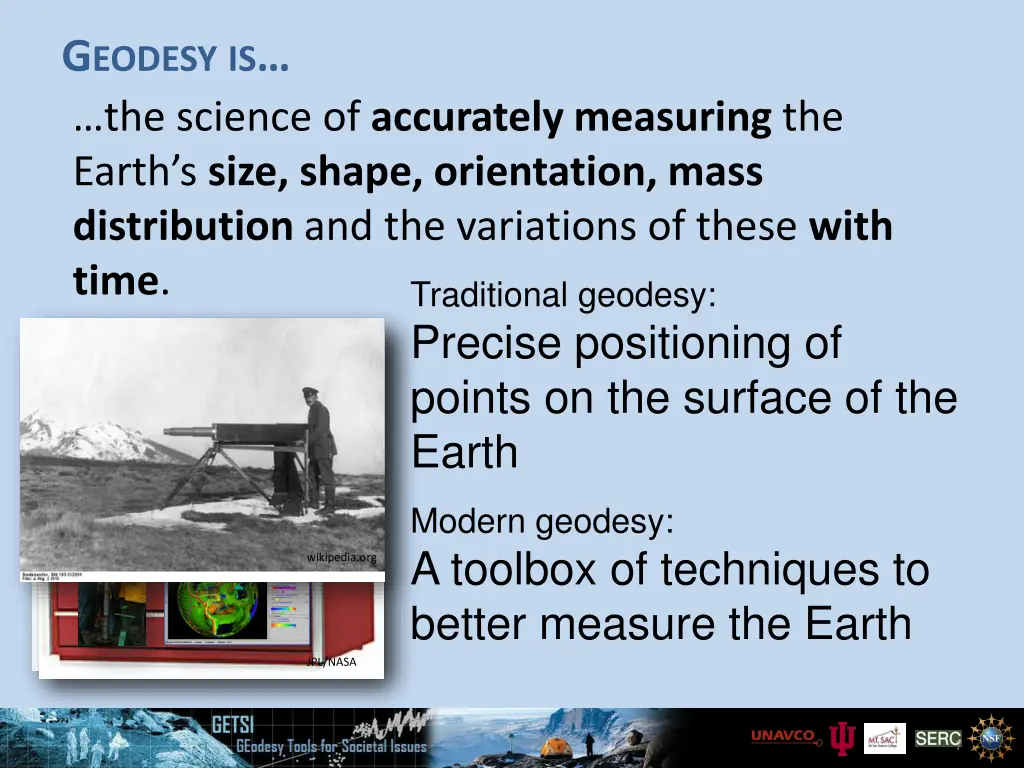 g eodesy is the science of accurately measuring