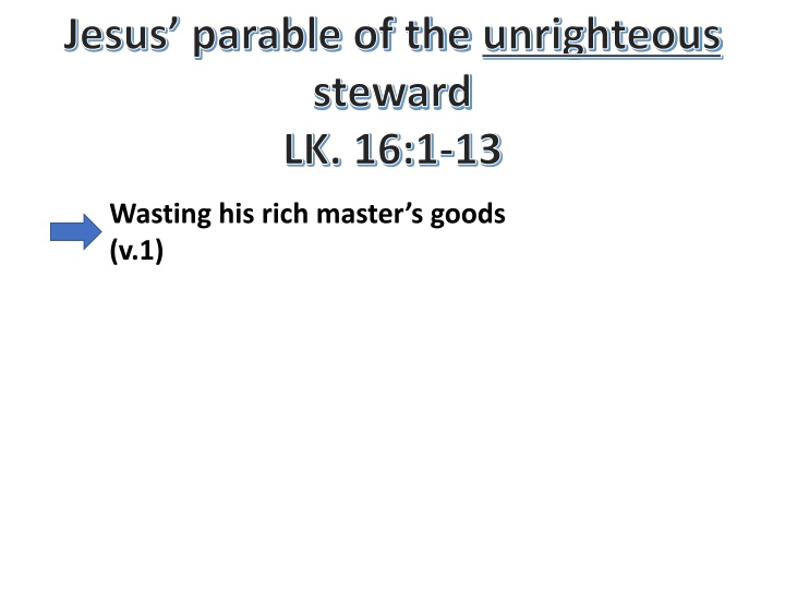 jesus parable of the unrighteous steward