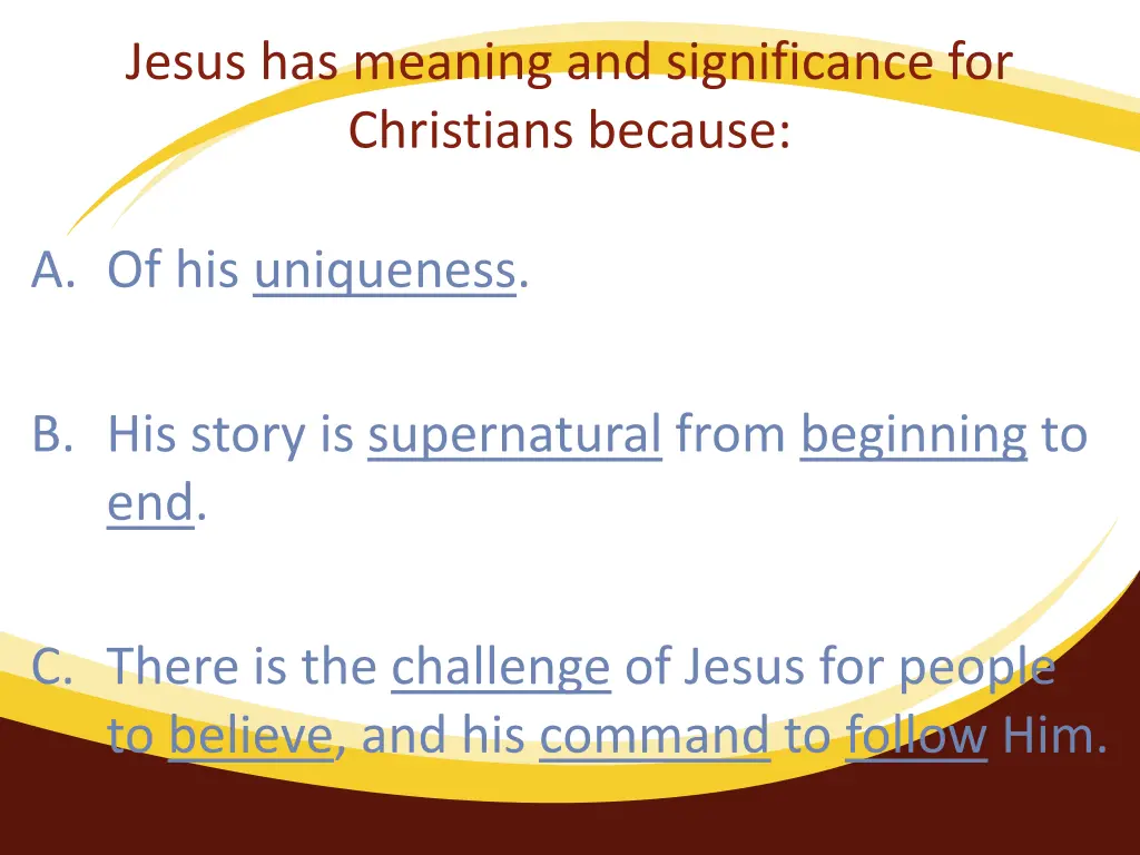 jesus has meaning and significance for christians