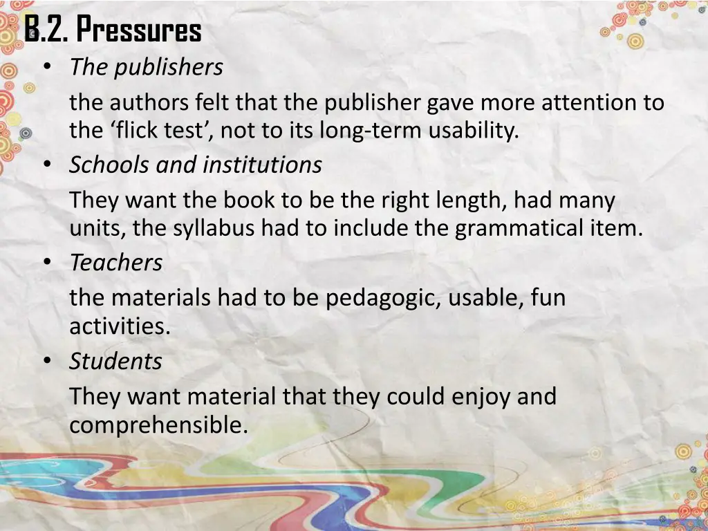 b 2 pressures the publishers the authors felt