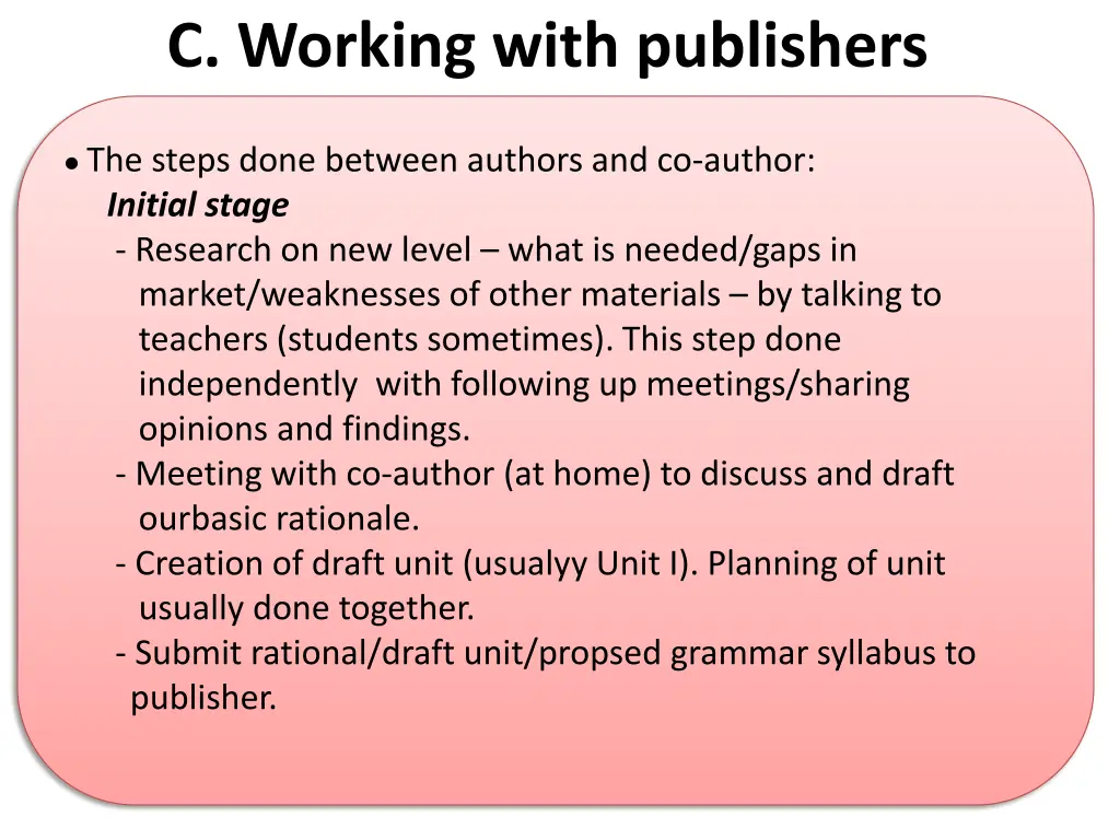 c working with publishers