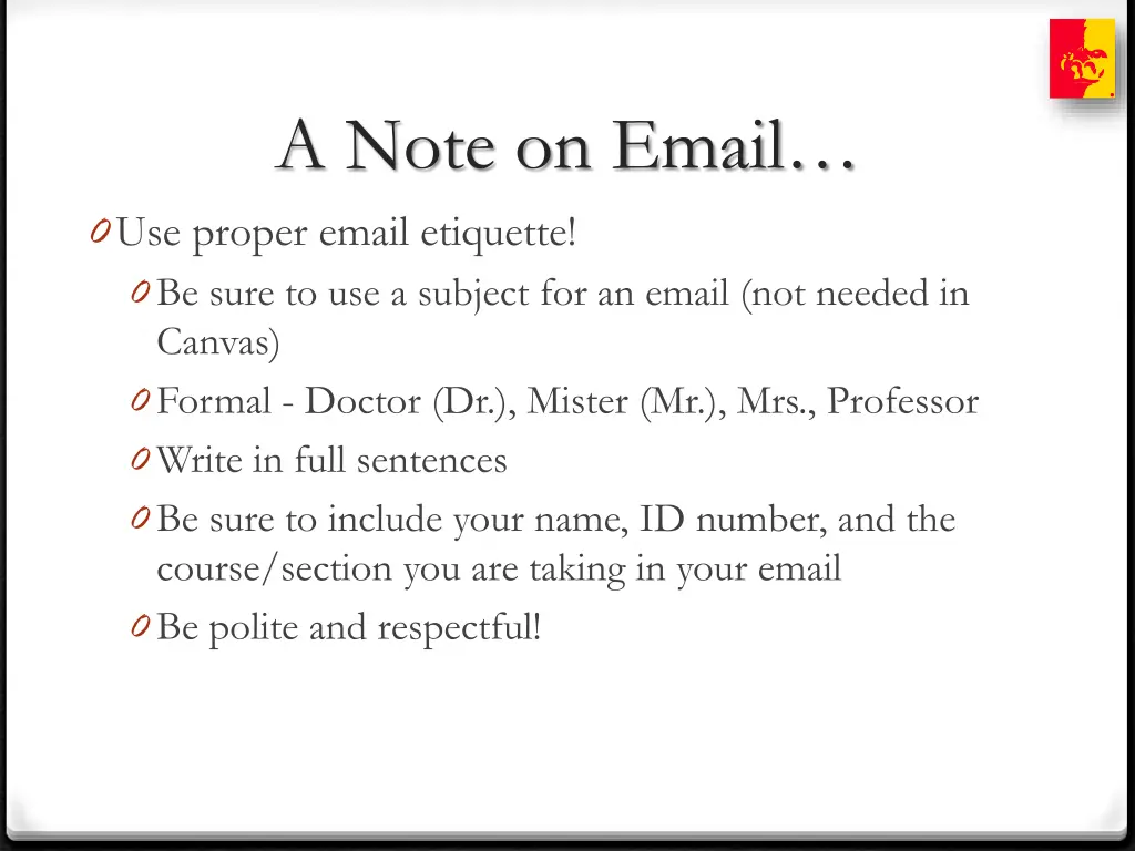 a note on email 0 use proper email etiquette