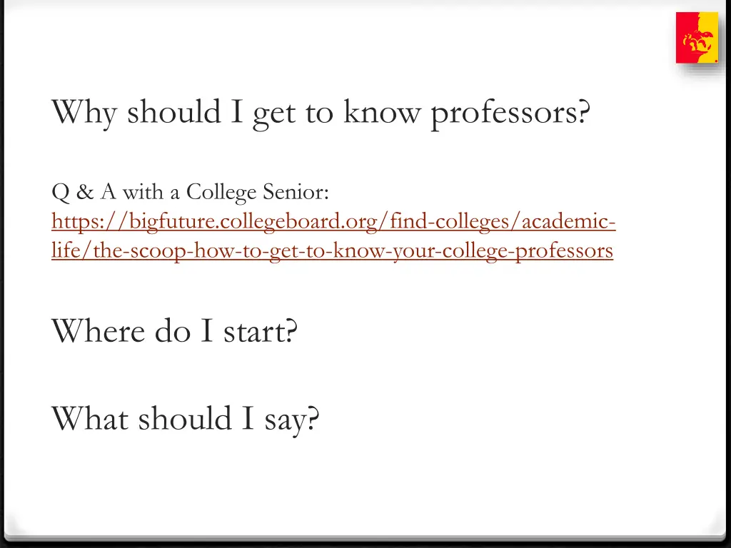 why should i get to know professors