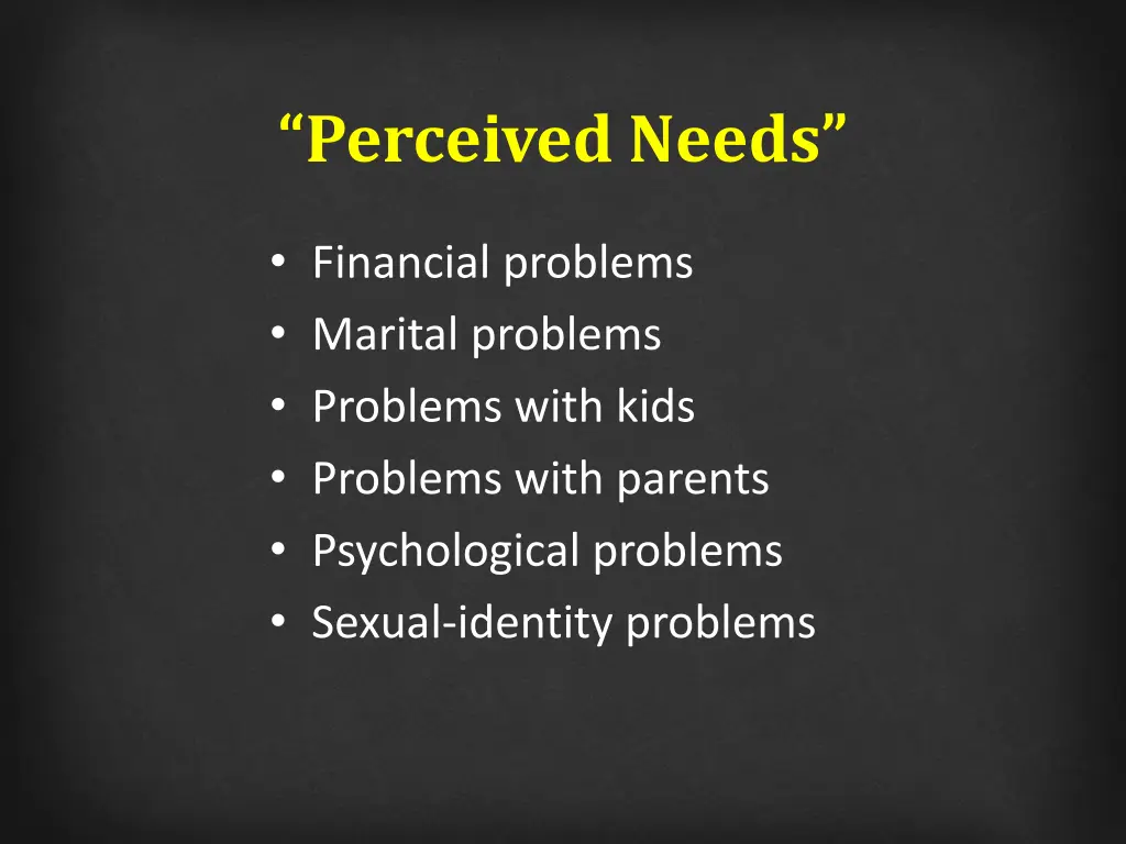 perceived needs