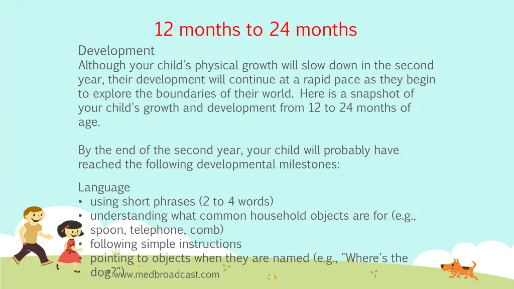 12 months to 24 months development although your