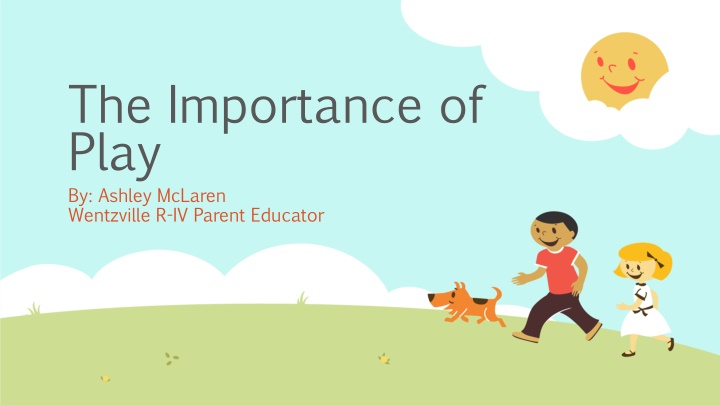 the importance of play by ashley mclaren