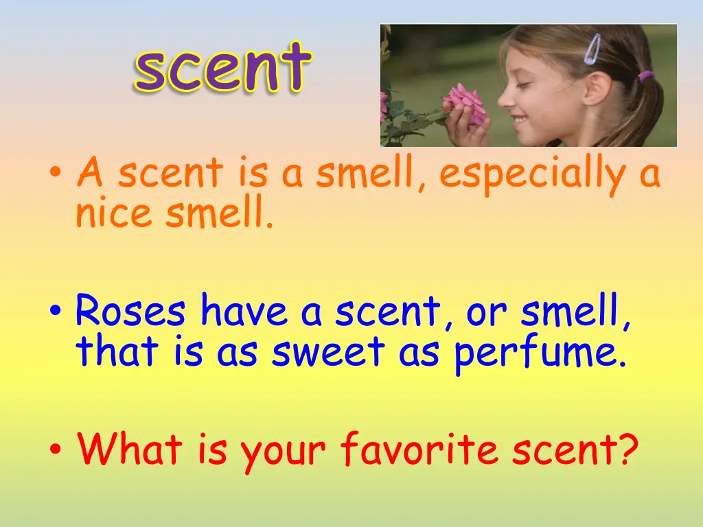 scent