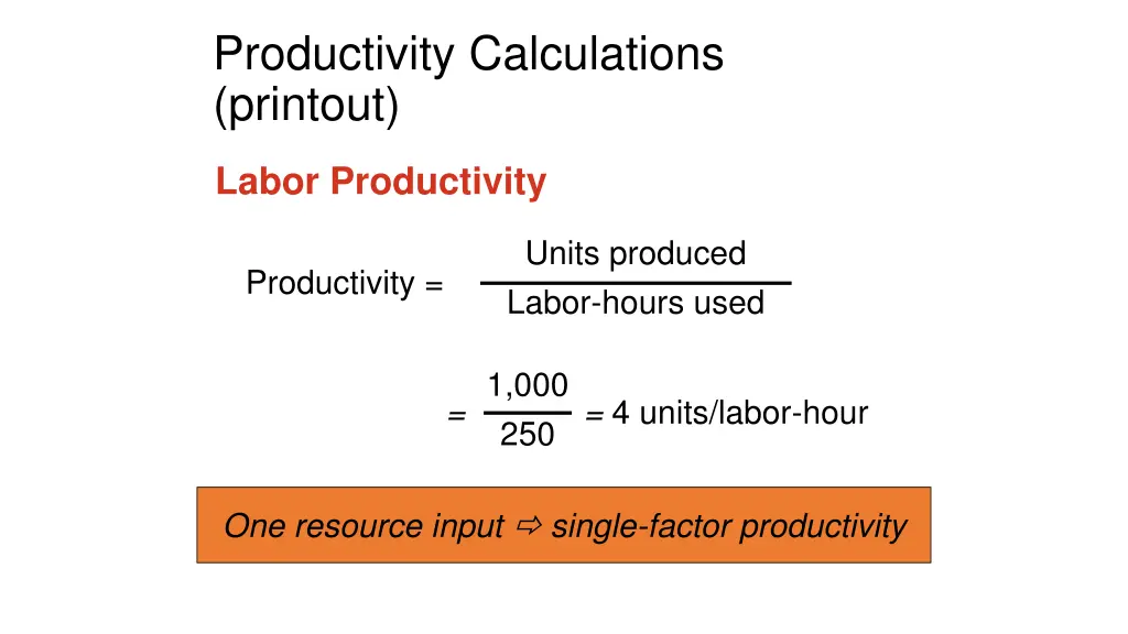 productivity calculations printout