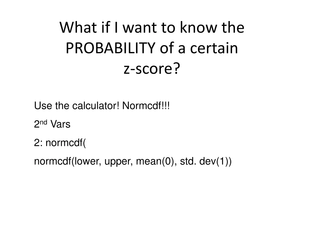 what if i want to know the probability